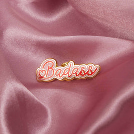 Pin's Badass