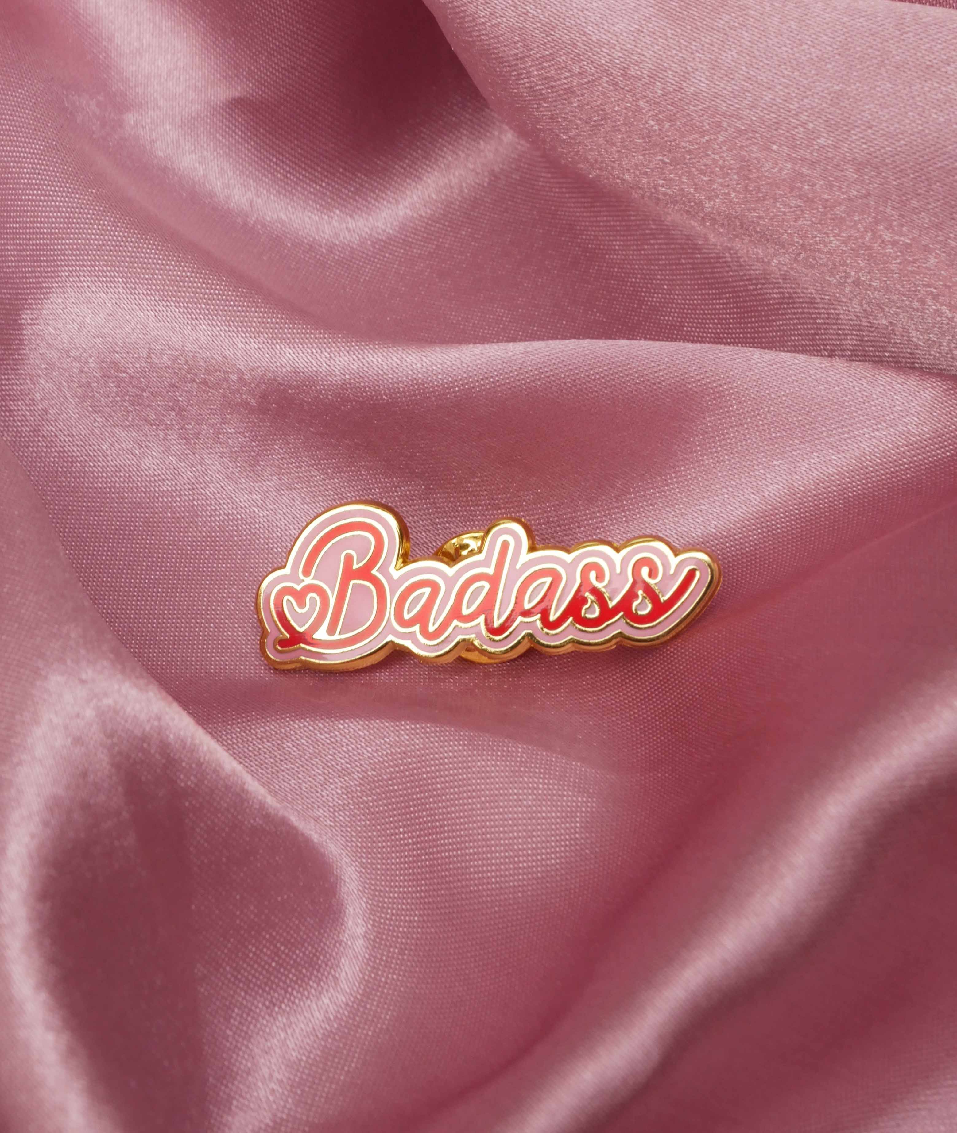 Pin's Badass