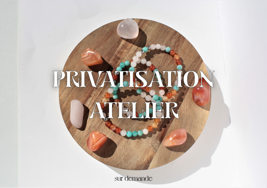Atelier créer son bracelet de lithothérapie en pierres - Sur demande, privatisation.